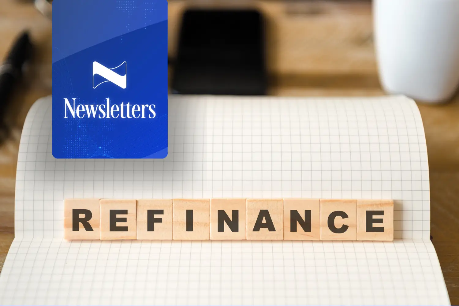 Debt refinance newsletter cover image.